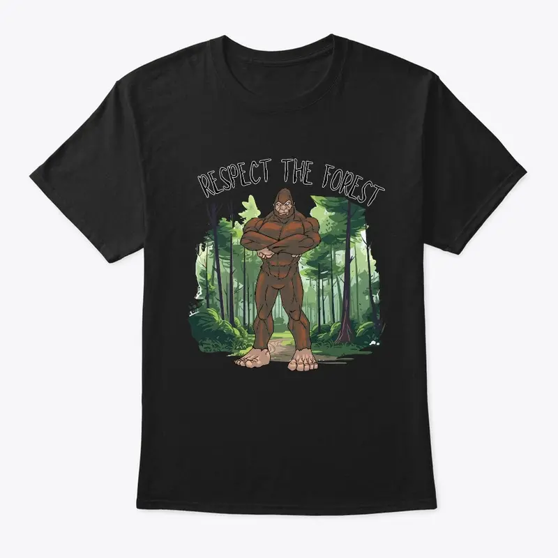 Respect the Forest Sasquatch